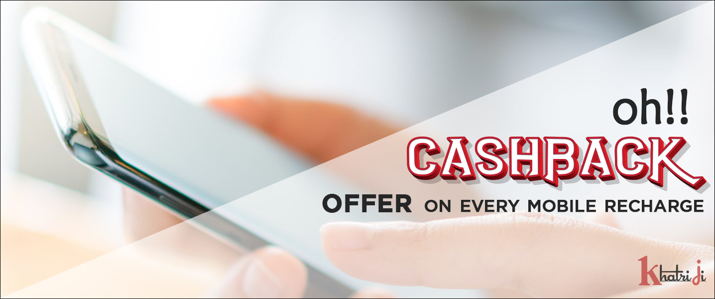 Cashback Offers on Every Online Mobile Recharge