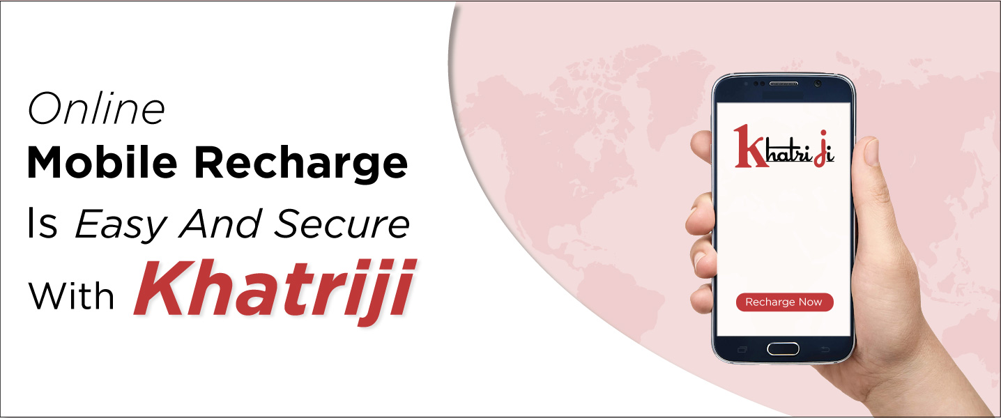 Online Mobile recharge is easy and secure with khatriji